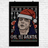 Oh Hi, Santa - Poster