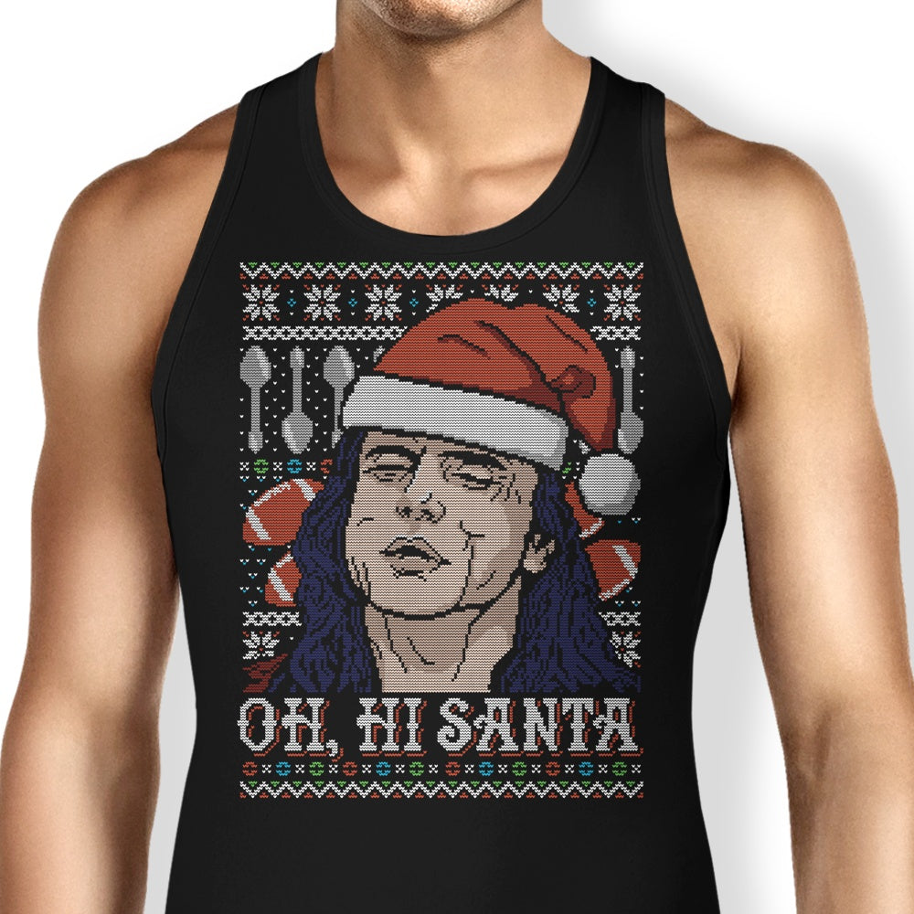 Oh Hi, Santa - Tank Tops โ Once Upon a Tee