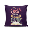 One More Chapter - Throw Pillow