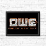 One Way Out - Posters & Prints