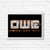One Way Out - Posters & Prints