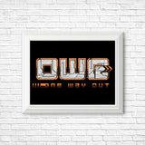 One Way Out - Posters & Prints