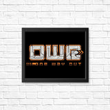 One Way Out - Posters & Prints