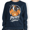 Peace Was Never an Option - Sweatshirt