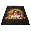 Perfect - Fleece Blanket