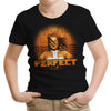 Perfect - Youth Apparel