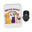 Pet Squad Goals - Mousepad