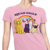 Pet Squad Goals - Women's Apparel