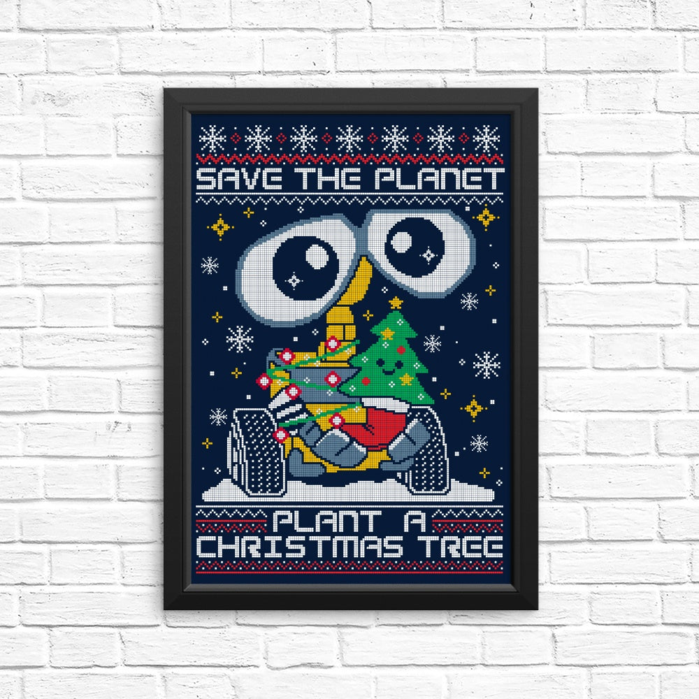 Plant a Christmas Tree - Posters & Prints