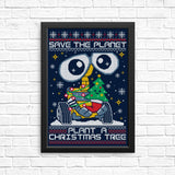 Plant a Christmas Tree - Posters & Prints
