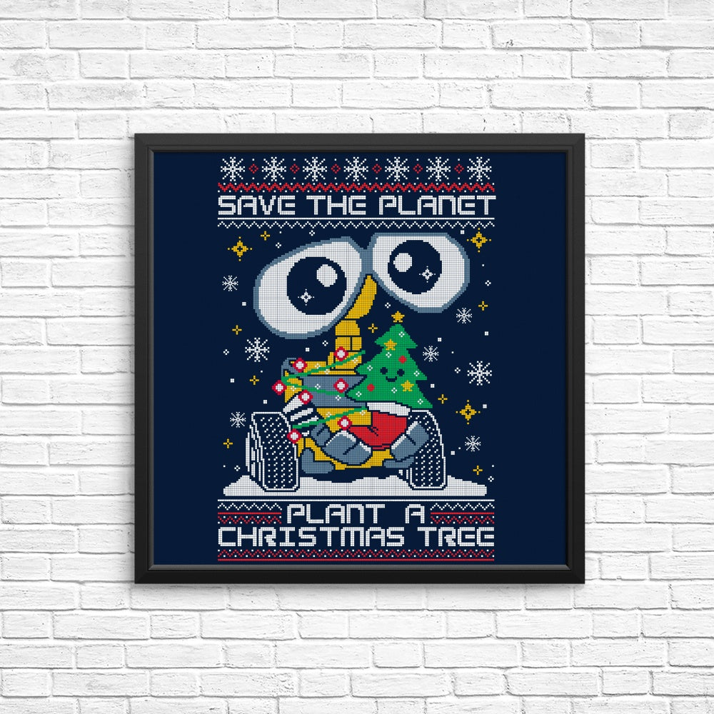 Plant a Christmas Tree - Posters & Prints