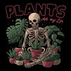 Plants are My Life - Metal Print