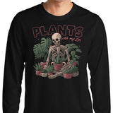 Plants are My Life - Long Sleeve T-Shirt