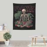 Plants are My Life - Wall Tapestry