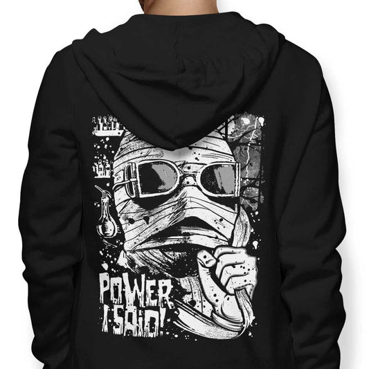 Power, I Said - Hoodie