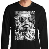 Power, I Said - Long Sleeve T-Shirt