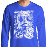 Power, I Said - Long Sleeve T-Shirt