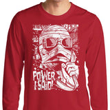 Power, I Said - Long Sleeve T-Shirt
