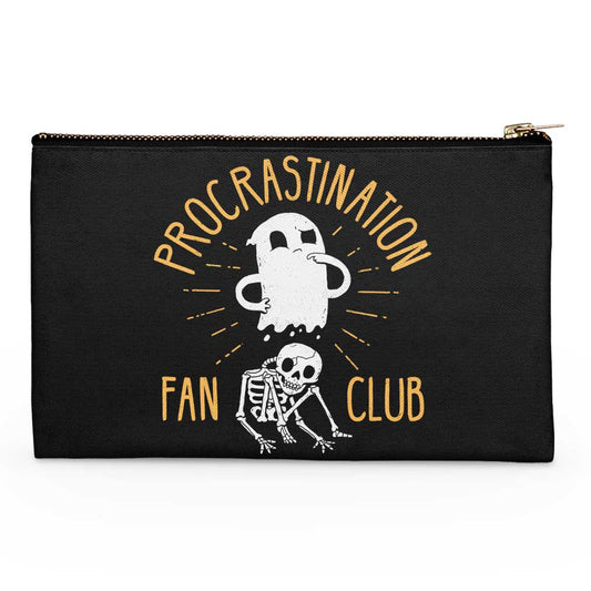 Procrastination Fan Club - Accessory Pouch