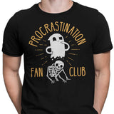 Procrastination Fan Club - Men's Apparel