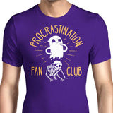 Procrastination Fan Club - Men's Apparel