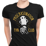 Procrastination Fan Club - Women's Apparel