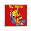 Pulp Hunter - Canvas Print