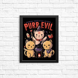 Purr Evil - Posters & Prints