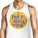 Put a Spell on You - Tank Top