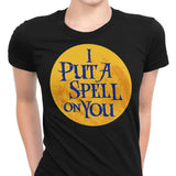 Put a Spell on You - Women's Apparel