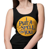 Put a Spell on You - Tank Top