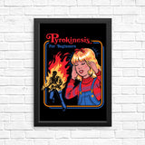 Pyrokinesis - Posters & Prints