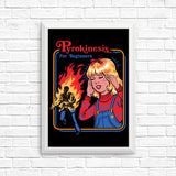 Pyrokinesis - Posters & Prints