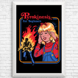 Pyrokinesis - Posters & Prints