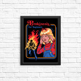 Pyrokinesis - Posters & Prints