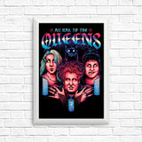 Queens of Halloween - Posters & Prints