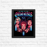 Queens of Halloween - Posters & Prints