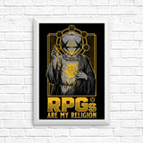 RPG's Are My Religion - Posters & Prints