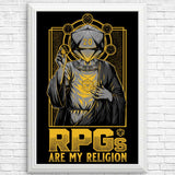 RPG's Are My Religion - Posters & Prints