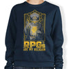 RPG's Are My Religion - Sweatshirt