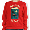Reading is Fun - Sweatshirt