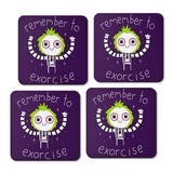 Remember to Exorcise - Coasters