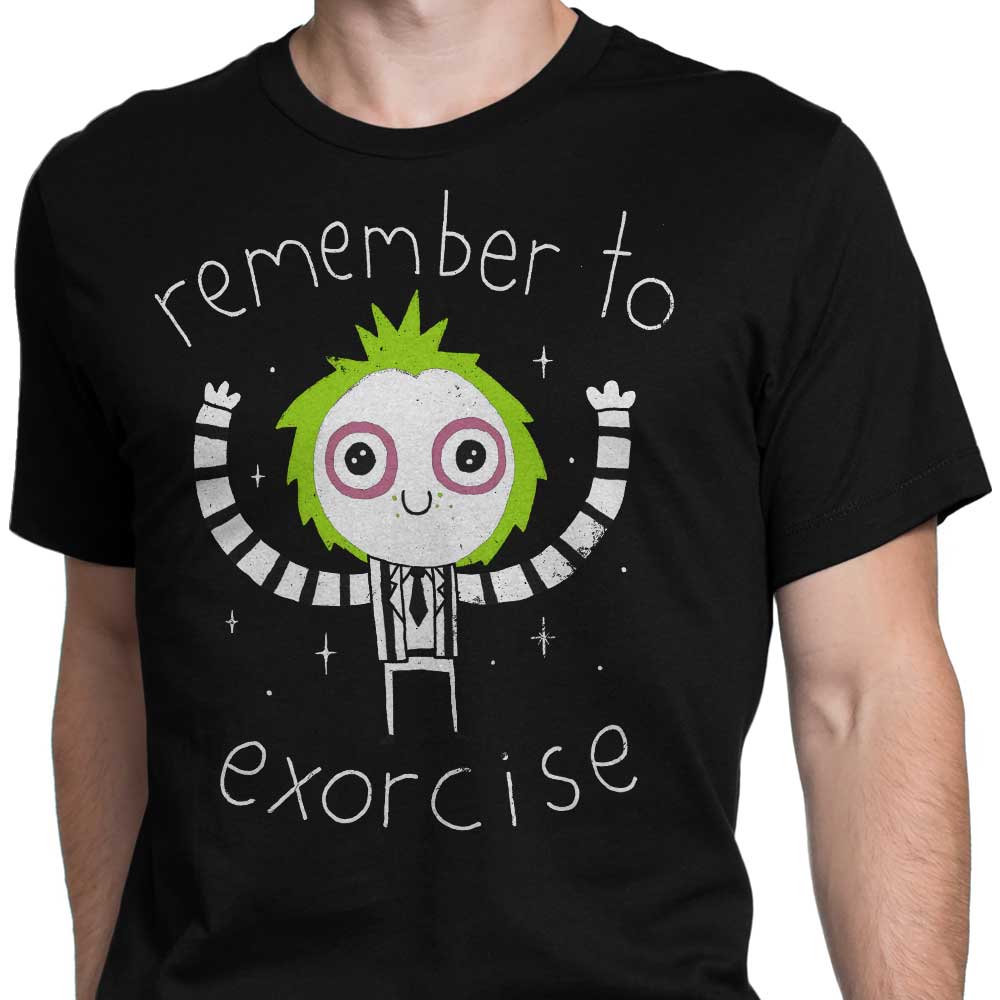 Remember to Exorcise - Men's Apparel