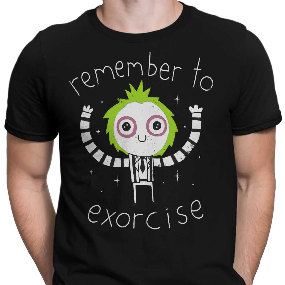 Remember to Exorcise - Men's Apparel