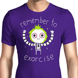 Remember to Exorcise - Men's Apparel