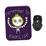 Remember to Exorcise - Mousepad