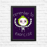 Remember to Exorcise - Posters & Prints