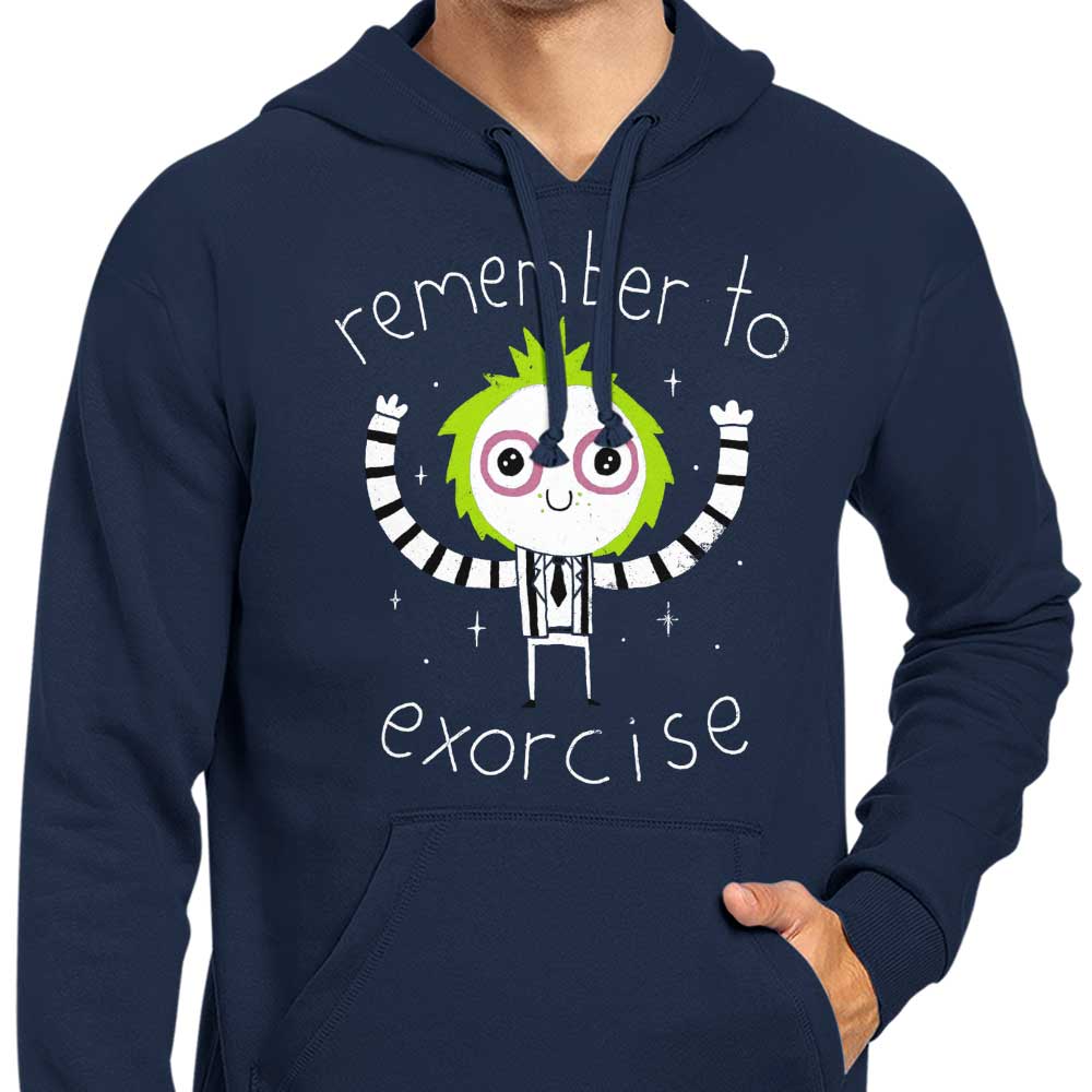 Remember to Exorcise - Hoodie