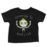 Remember to Exorcise - Youth Apparel
