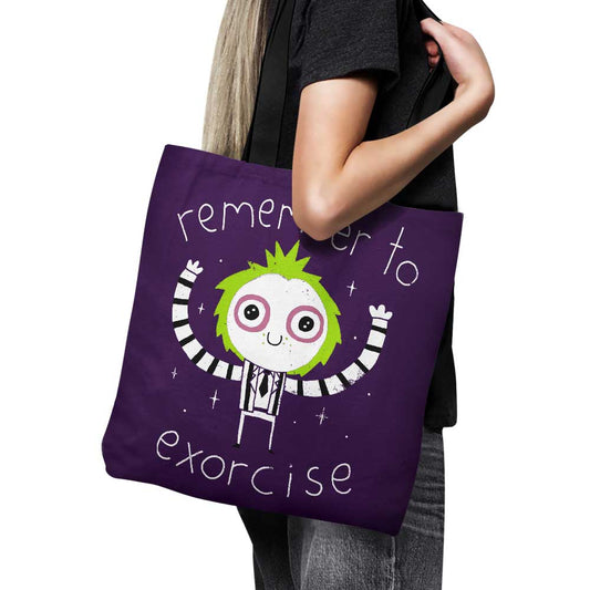 Remember to Exorcise - Tote Bag
